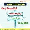 learn smart Speaking English exquisite